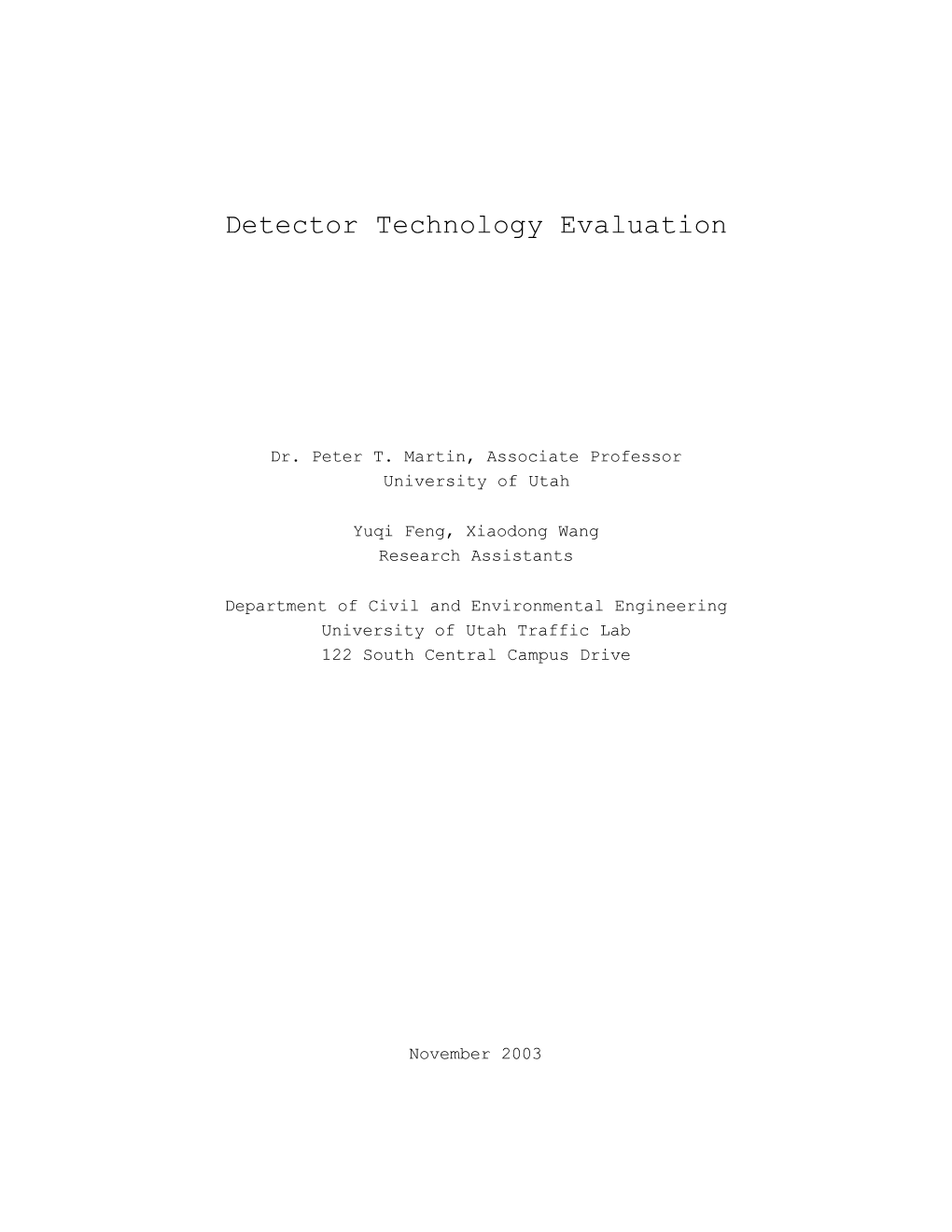 Detector Technology Evaluation