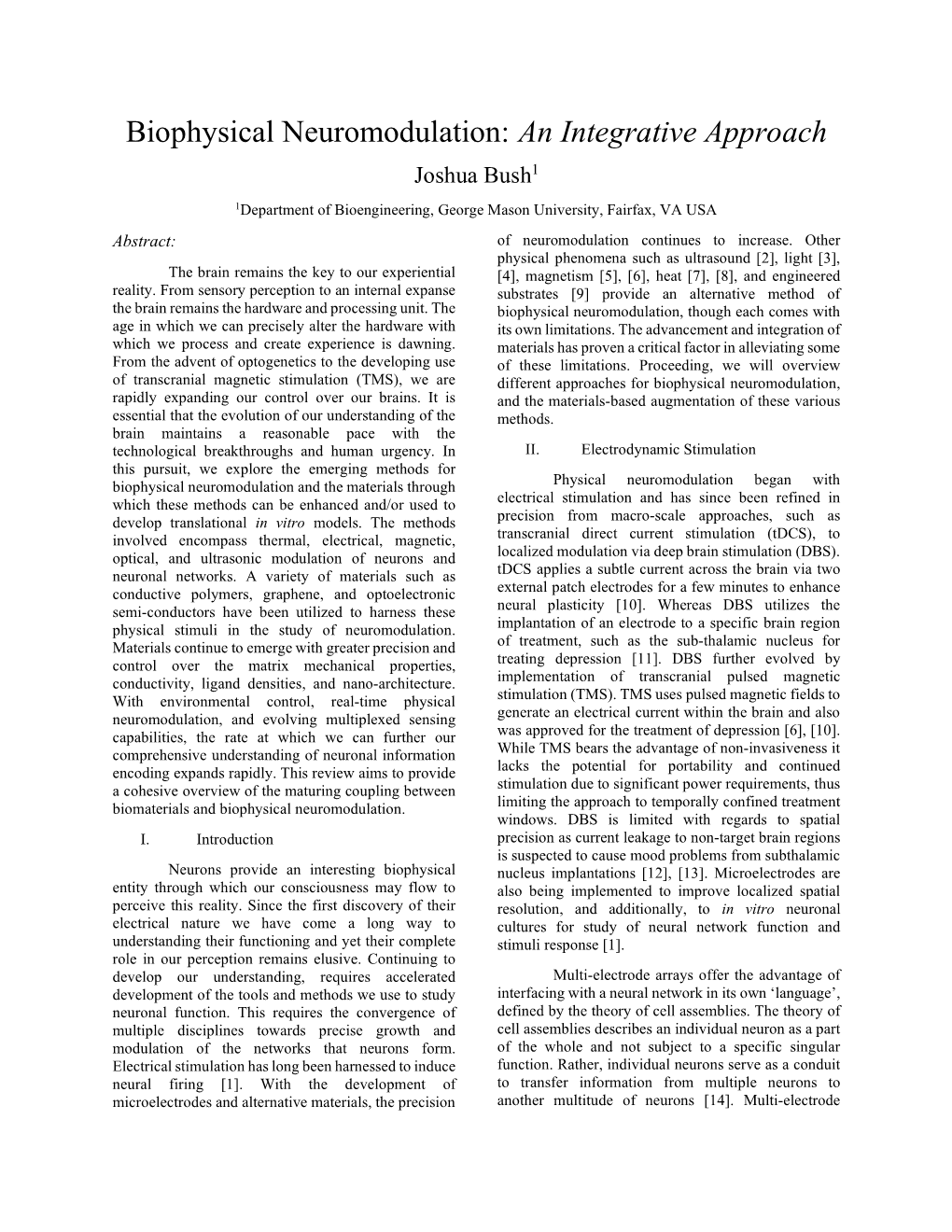 Biophysical Neuromodulation: an Integrative Approach