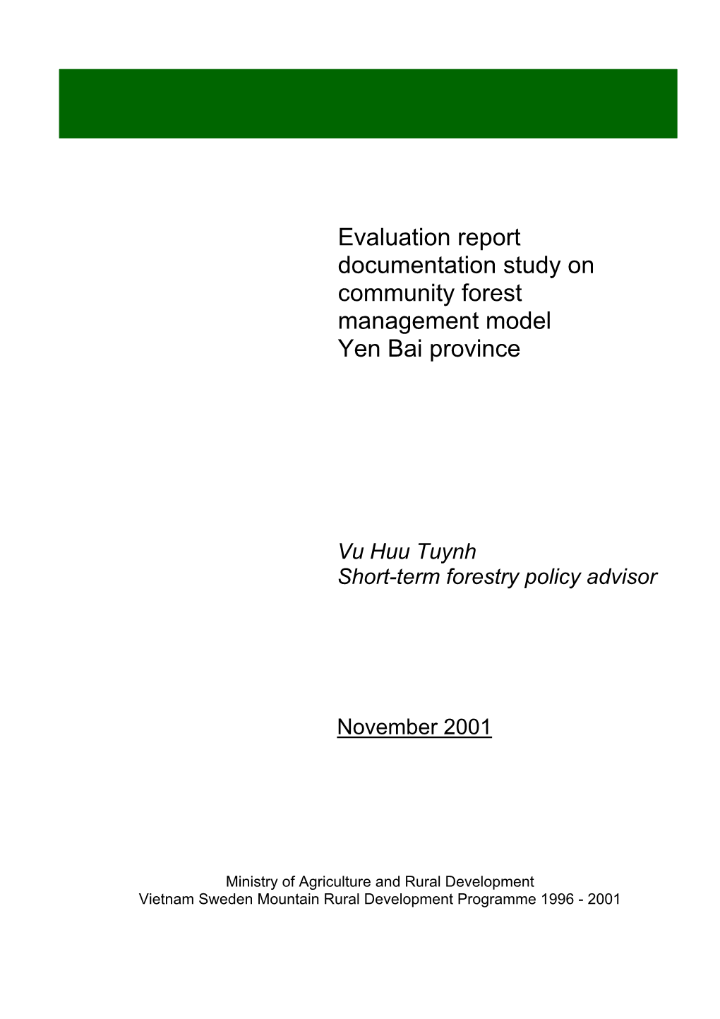 Evaluation Report Documentation Study on Community Forest Management
