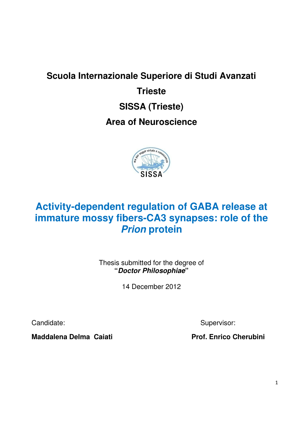 Activity-Dependent Regulation of GABA Release at Immature Mossy Fibers-CA3 Synapses: Role of the Prion Protein