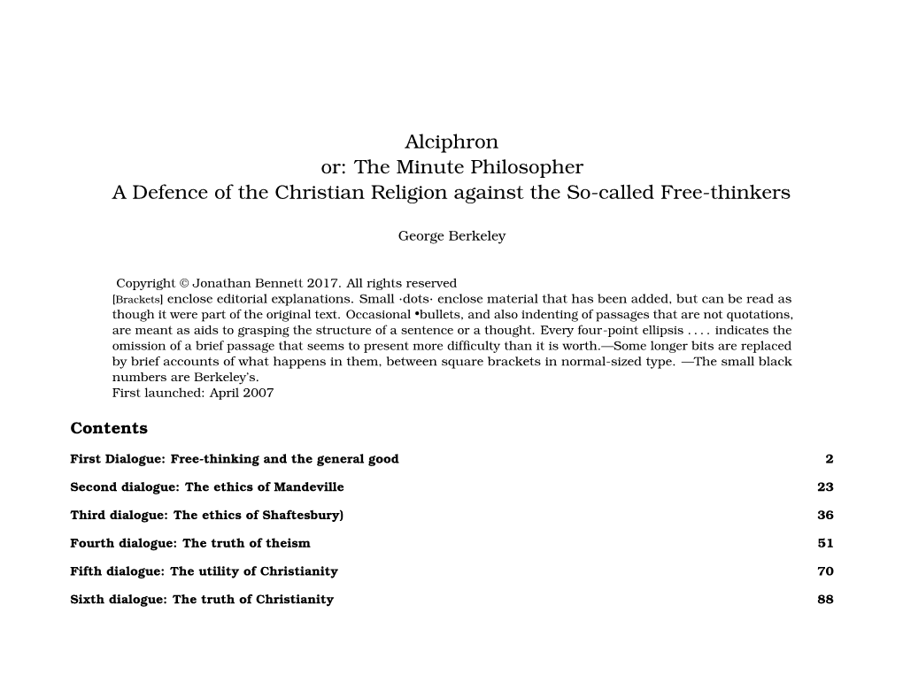 Alciphron Or: the Minute Philosopher a Defence of the Christian Religion Against the So-Called Free-Thinkers