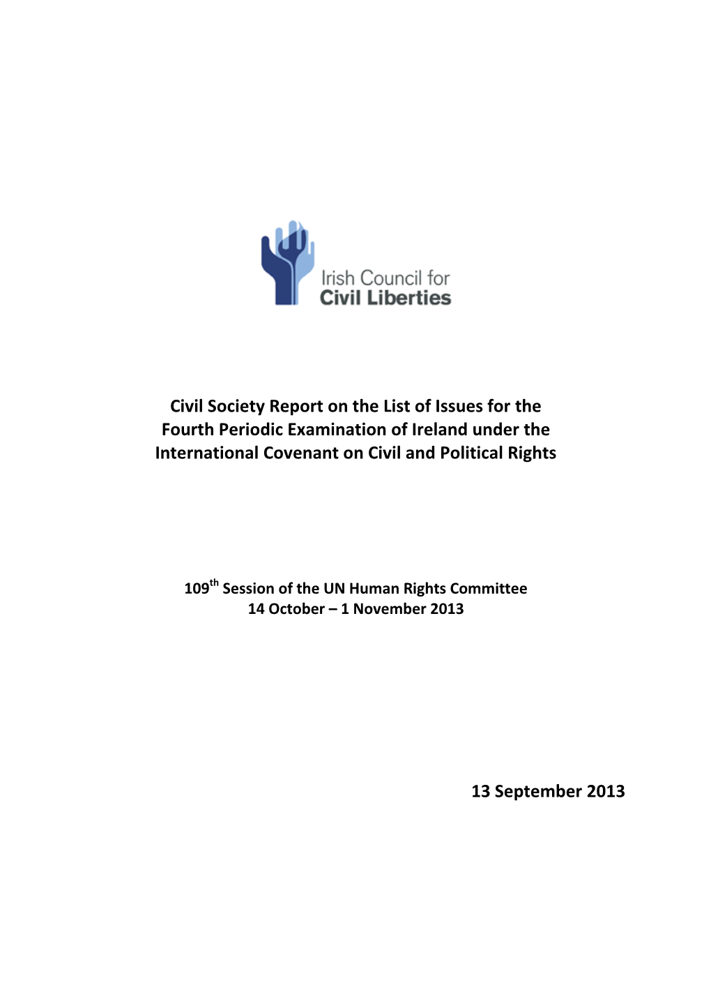 Civil Society Report on the List of Issues for the Fourth Periodic Examination of Ireland Under the International Covenant on Civil and Political Rights