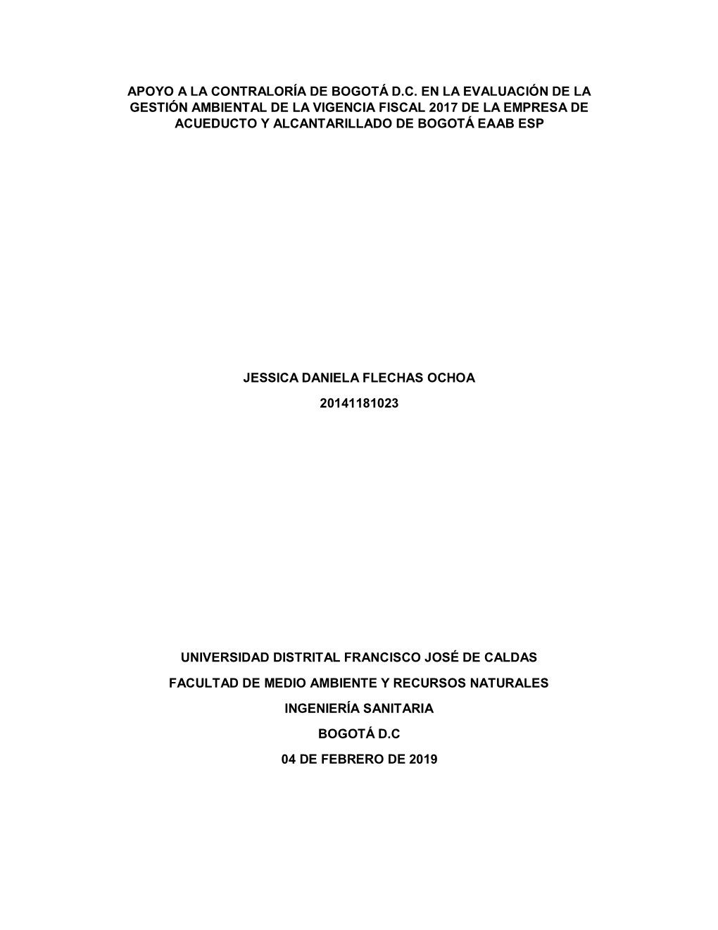 Apoyo a La Contraloría De Bogotá D.C. En La Evaluación De La Gestión Ambiental De La Vigencia Fiscal 2017 De La Empresa De A