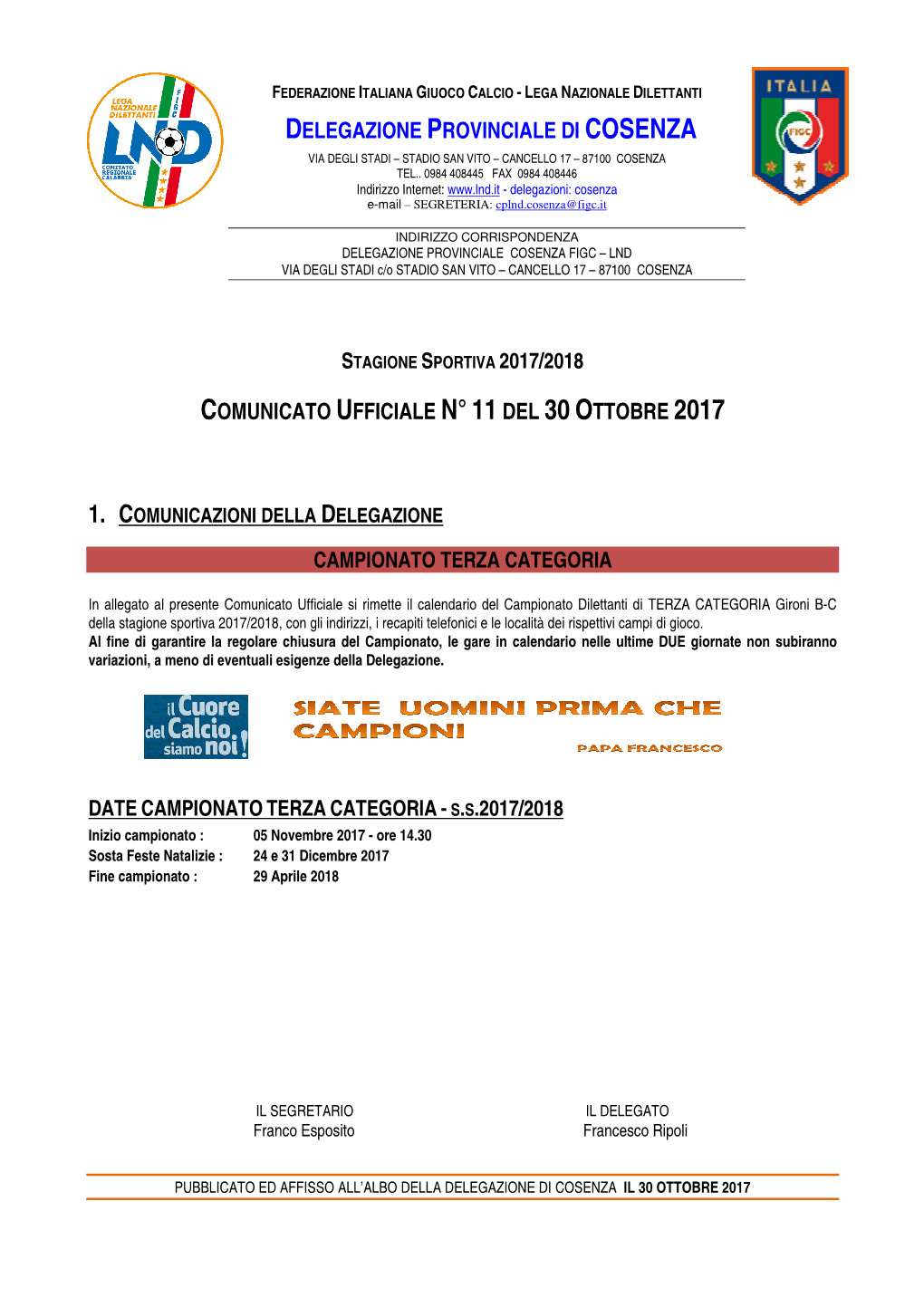 Stagione Sportiva 2017/2018, Con Gli Indirizzi, I Recapiti Telefonici E Le Località Dei Rispettivi Campi Di Gioco