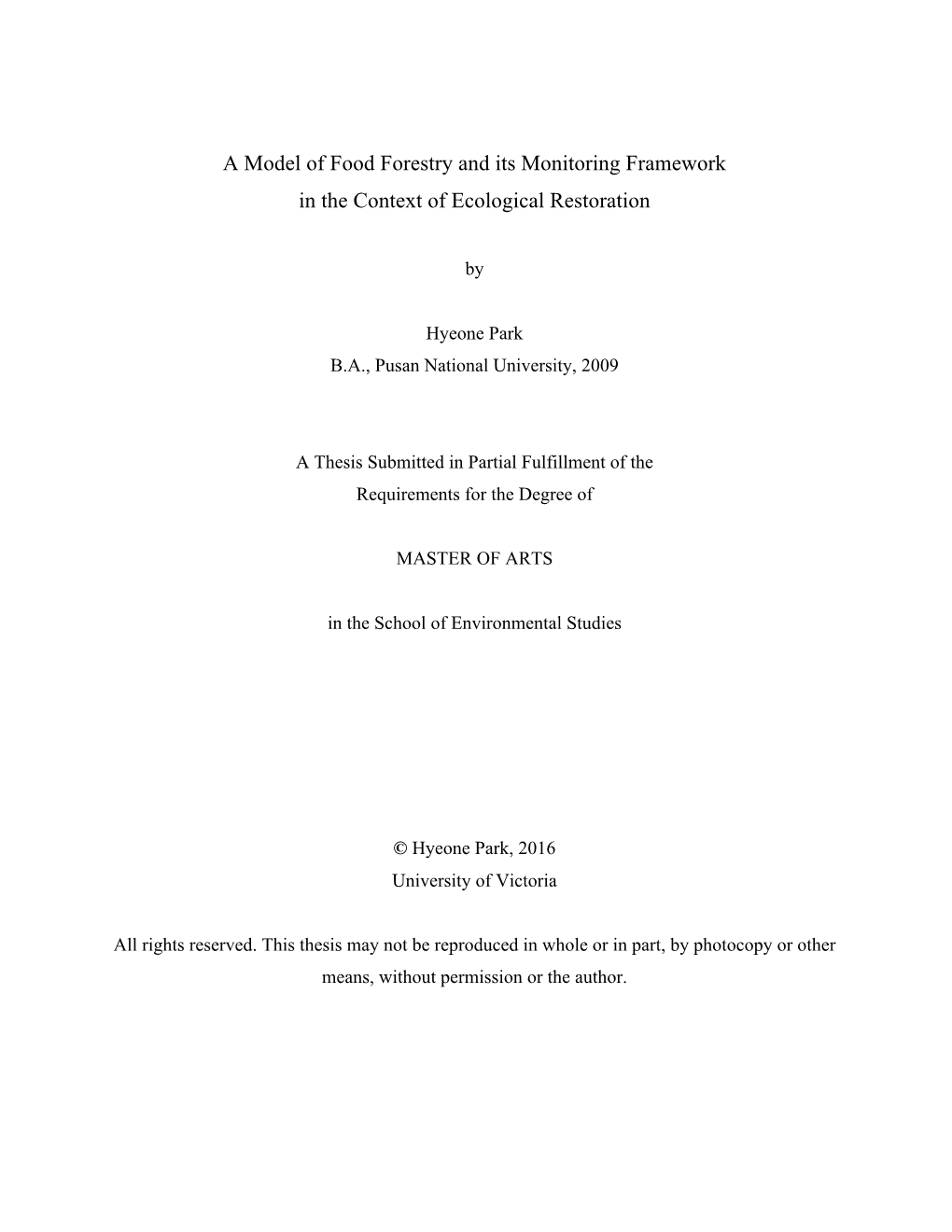 A Model of Food Forestry and Its Monitoring Framework in the Context of Ecological Restoration