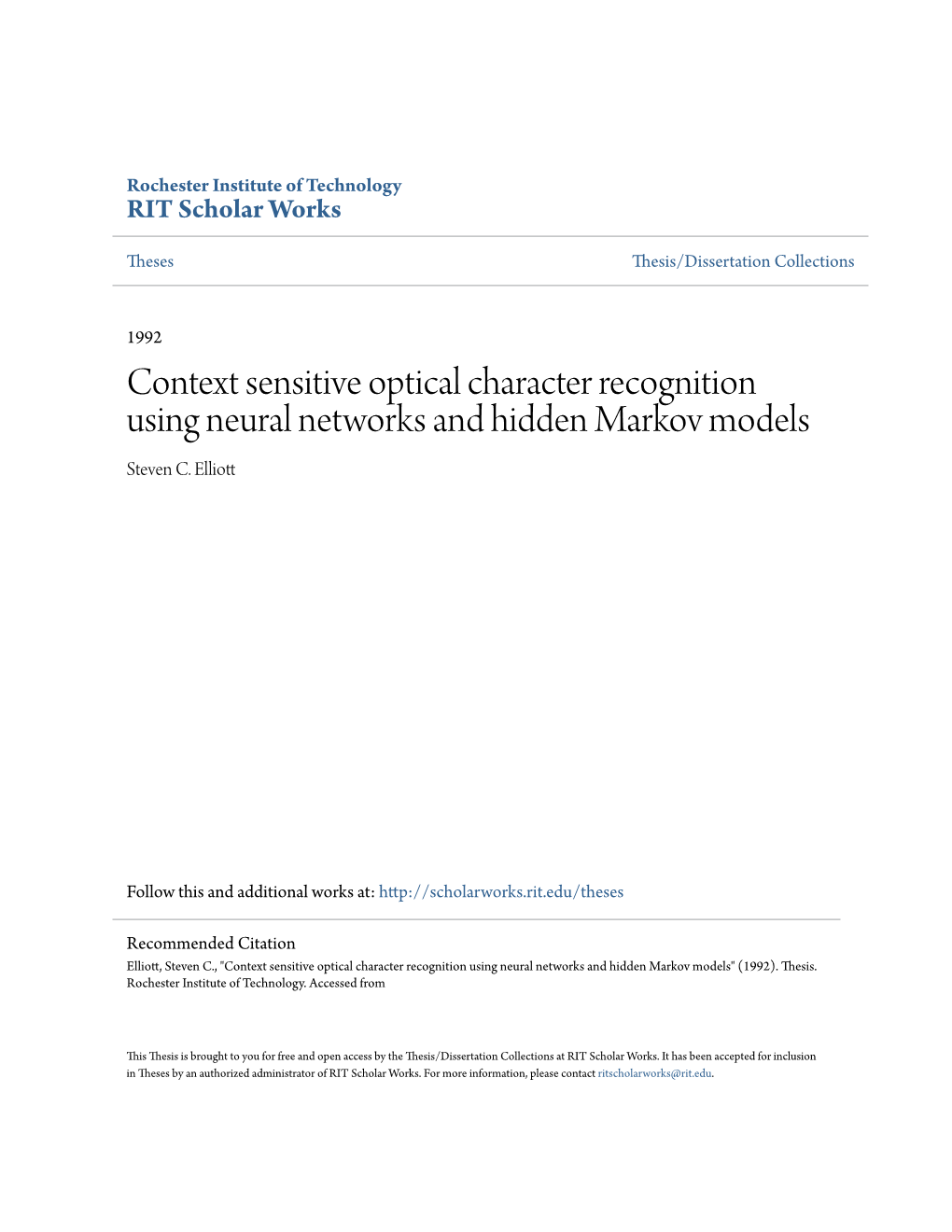 Context Sensitive Optical Character Recognition Using Neural Networks and Hidden Markov Models Steven C