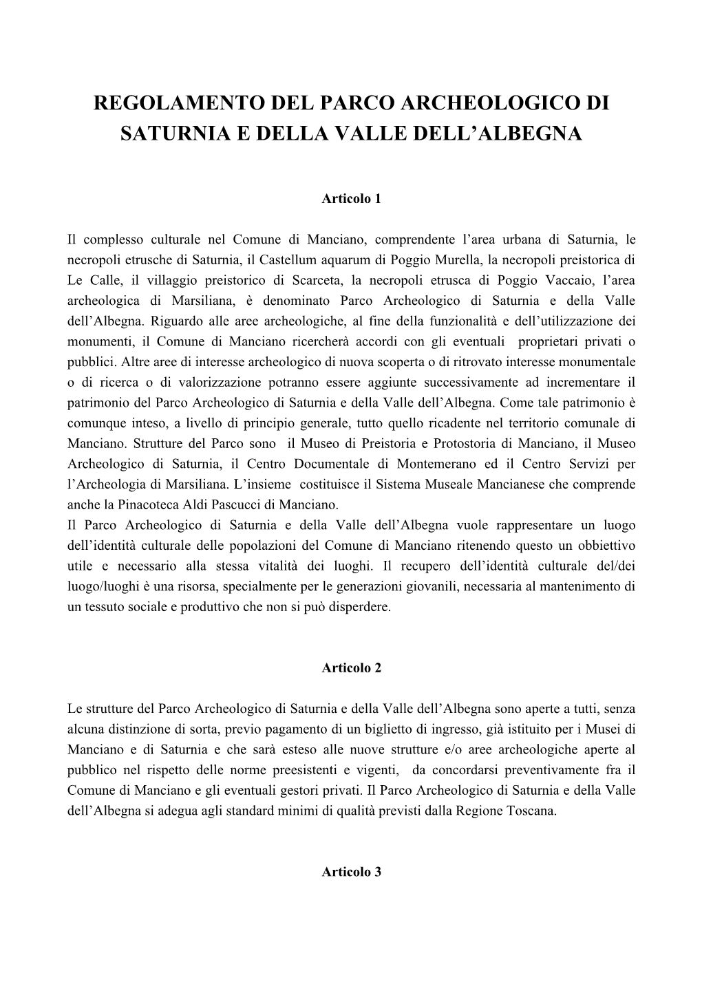 Regolamento Del Parco Archeologico Di Saturnia E Della Valle Dell'albegna