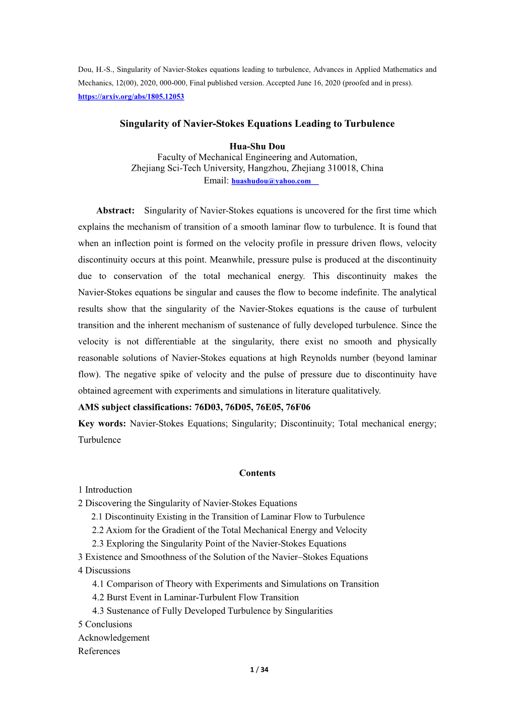 Singularity of Navier-Stokes Equations Leading to Turbulence, Advances in Applied Mathematics and Mechanics, 12(00), 2020, 000-000, Final Published Version