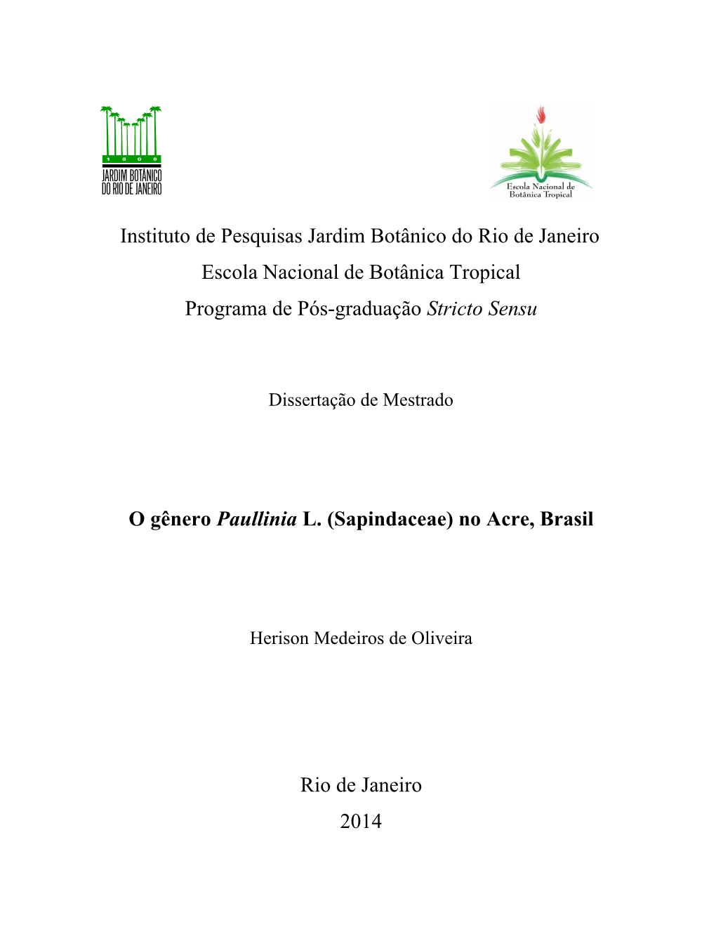 Instituto De Pesquisas Jardim Botânico Do Rio De Janeiro Escola Nacional De Botânica Tropical Programa De Pós-Graduação Stricto Sensu
