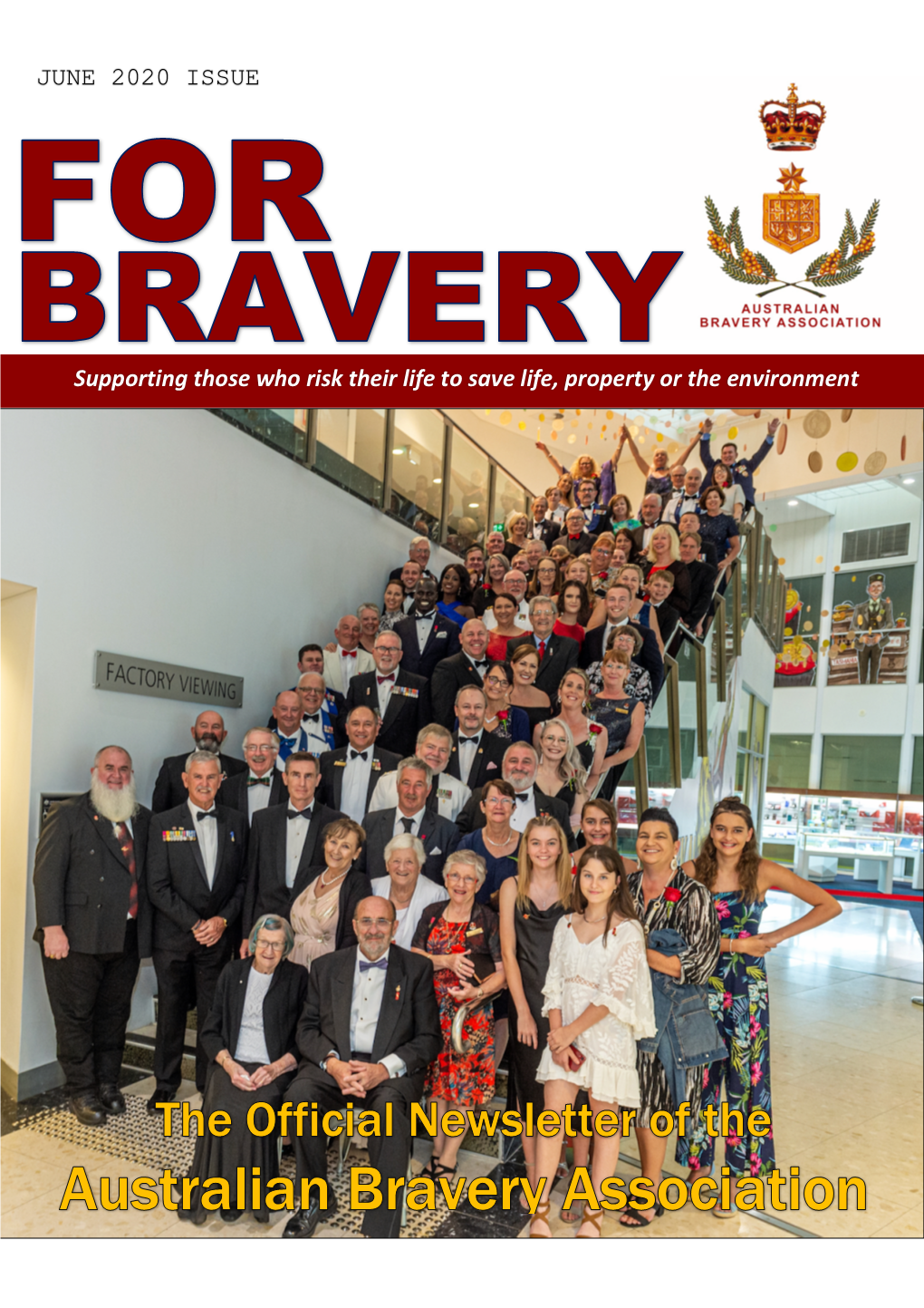 JUNE 2020 ISSUE Supporting Those Who Risk Their Life to Save Life