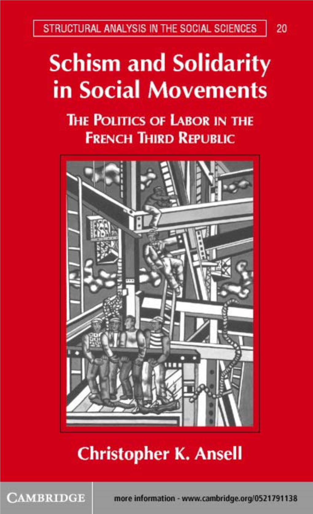 Schism and Solidarity in Social Movements: the Politics of Labor In