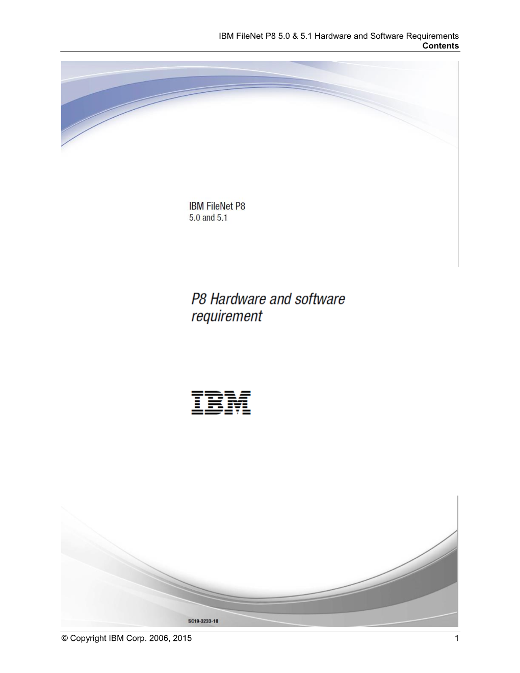 IBM Filenet P8 5.0 & 5.1 Hardware and Software Requirements