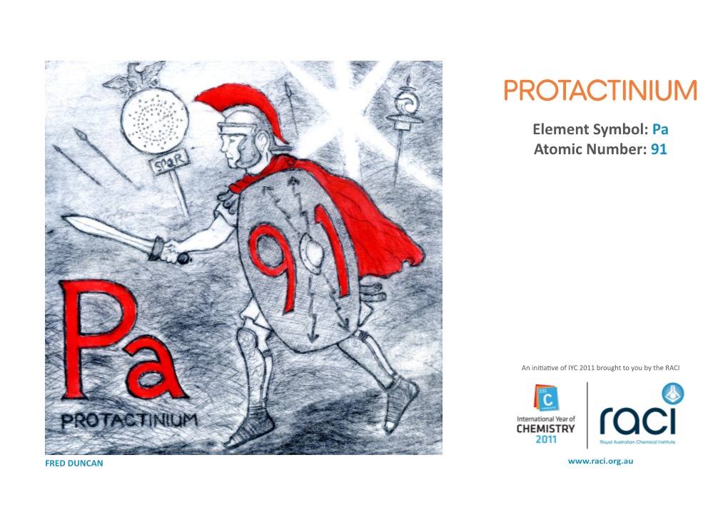 PROTACTINIUM Element Symbol: Pa Atomic Number: 91