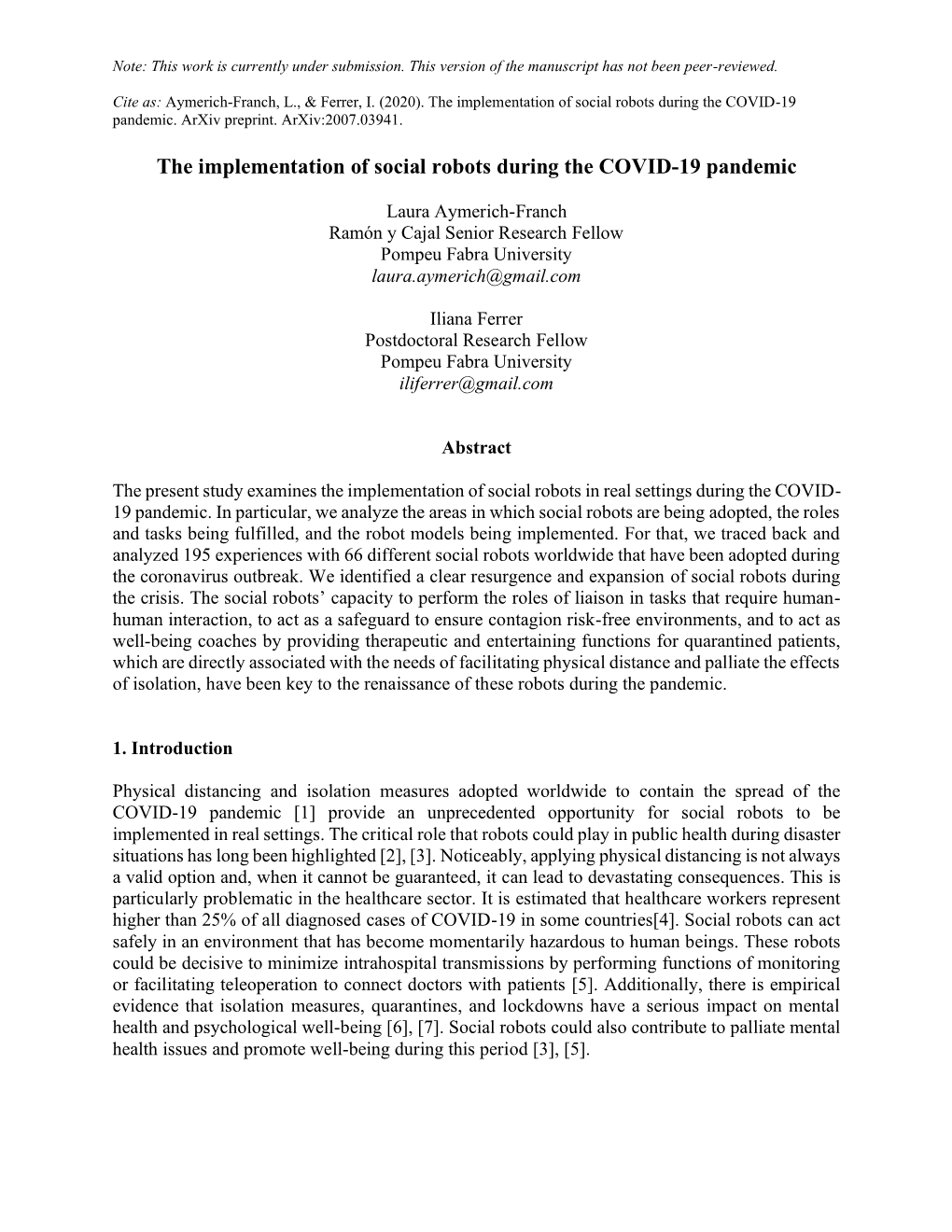 The Implementation of Social Robots During the COVID-19 Pandemic