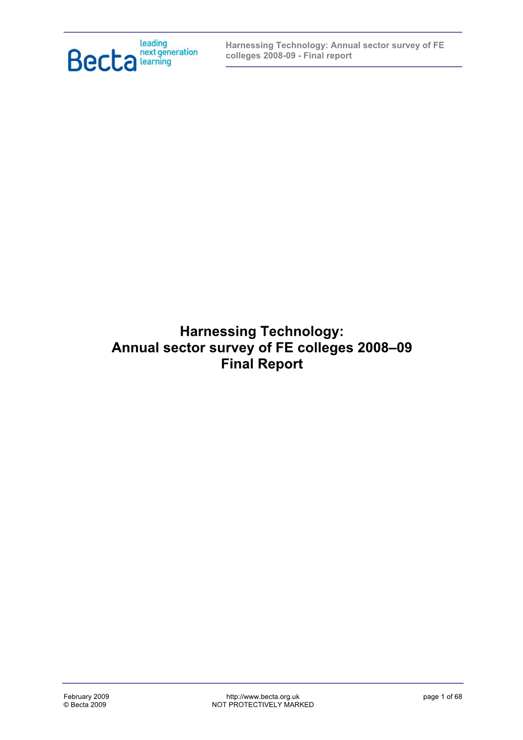 Harnessing Technology: Annual Sector Survey of FE Colleges 2008-09 - Final Report
