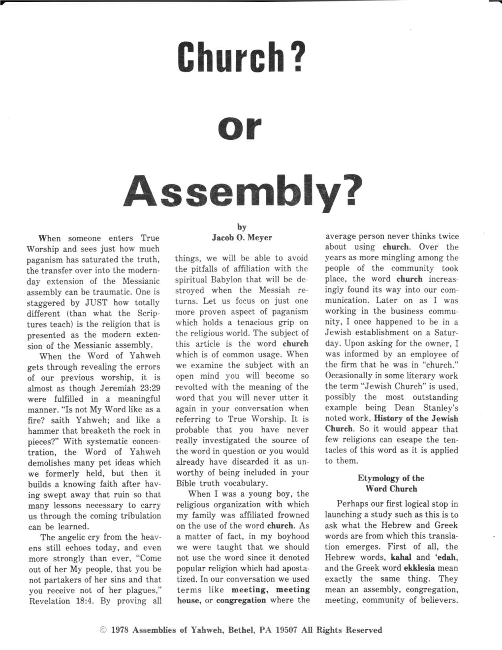 Assembly? by When Someone Enters True Jacob O