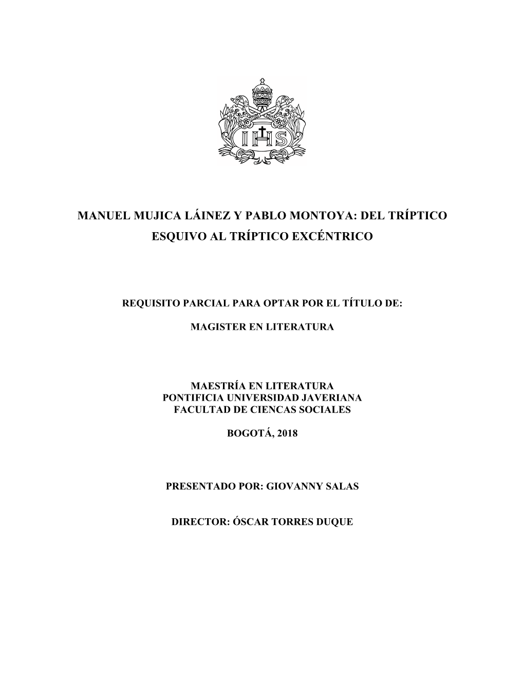 Manuel Mujica Láinez Y Pablo Montoya: Del Tríptico Esquivo Al Tríptico Excéntrico