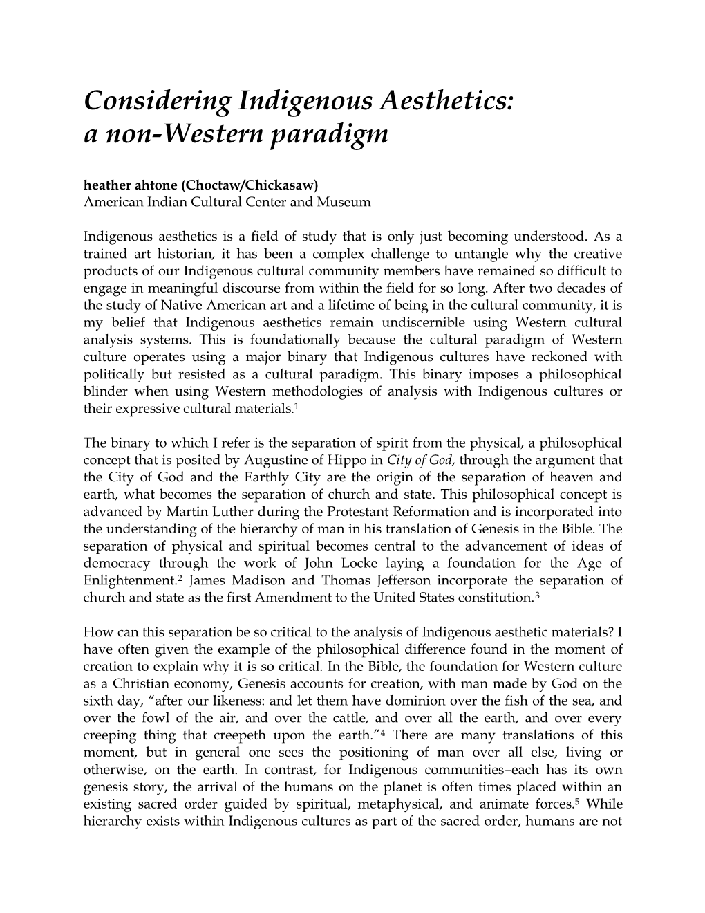 Considering Indigenous Aesthetics: a Non-Western Paradigm Heather Ahtone (Choctaw/Chickasaw) American Indian Cultural Center and Museum