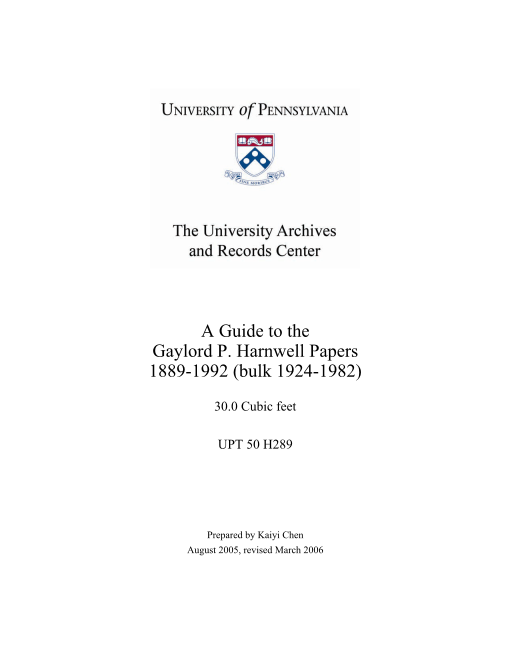 Guide, Gaylord P. Harnwell Papers (UPT 50 H289)