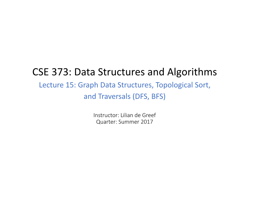 Graph Data Structures and Traversals