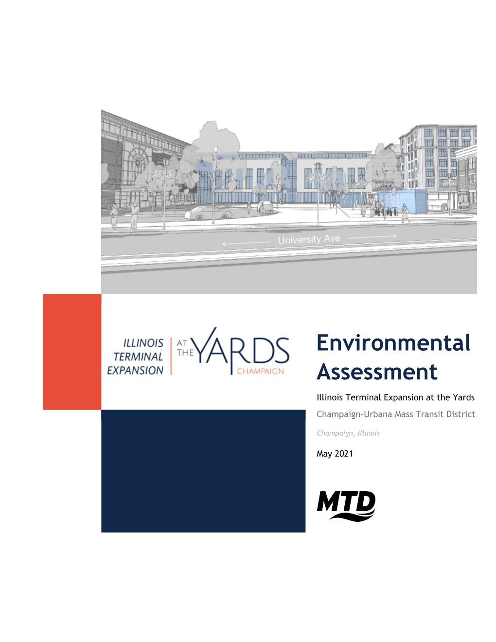 Environmental Assessment Illinois Terminal Expansion at the Yards Champaign-Urbana Mass Transit District