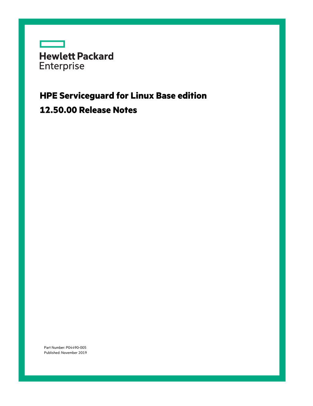 HPE Serviceguard for Linux Base Edition 12.50.00 Release Notes