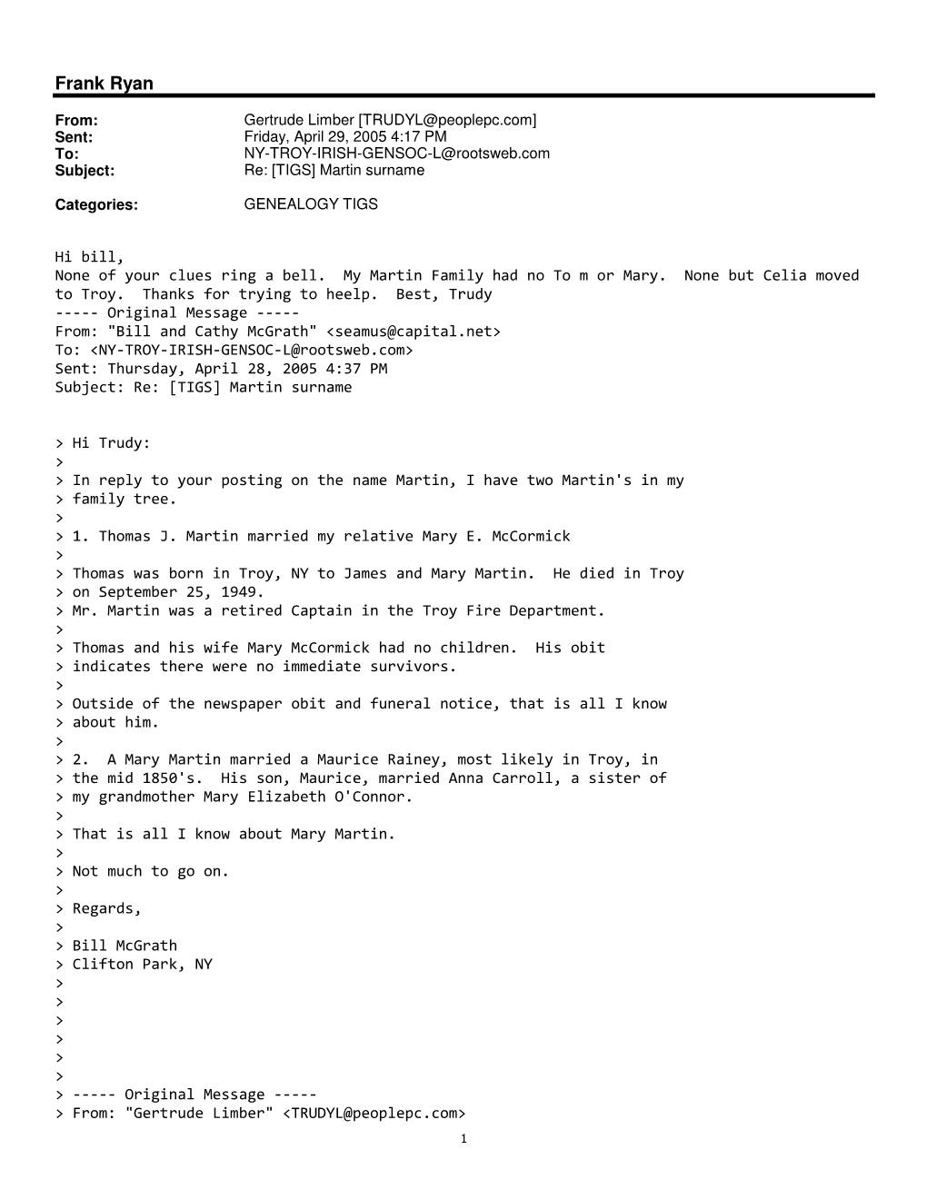 May 01, 2005 1:00 PM To: NY-TROY-IRISH-GENSOC-L@Rootsweb.Com Subject: [TIGS] Shirt Factories