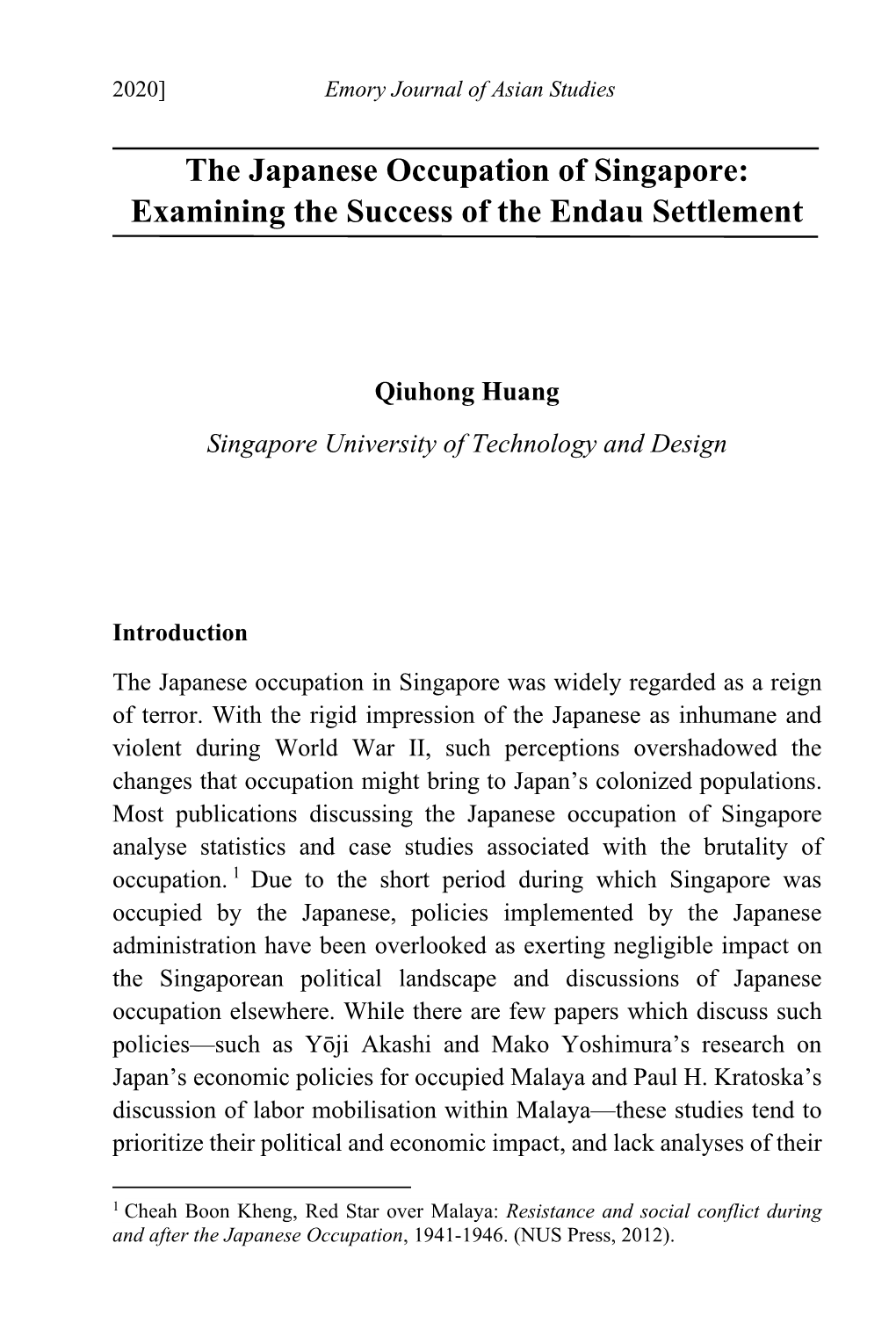 The Japanese Occupation of Singapore: Examining the Success of the Endau Settlement