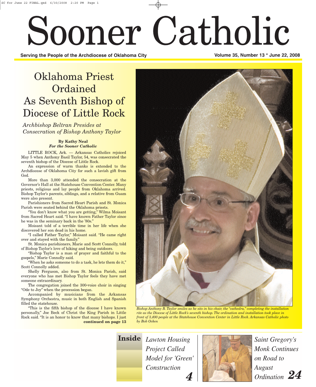 SC for June 22 FINAL.Qxd 6/30/2008 2:20 PM Page 1 Sooner Catholic Serving the People of the Archdiocese of Oklahoma City Volume 35, Number 13 * June 22, 2008