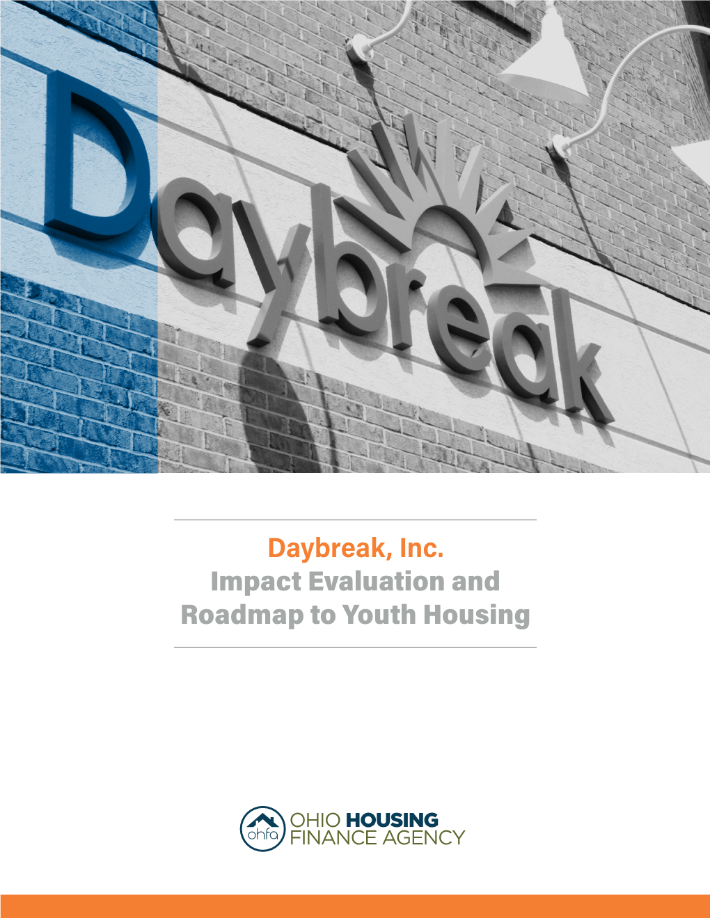 Daybreak, Inc. Impact Evaluation and Roadmap to Youth Housing