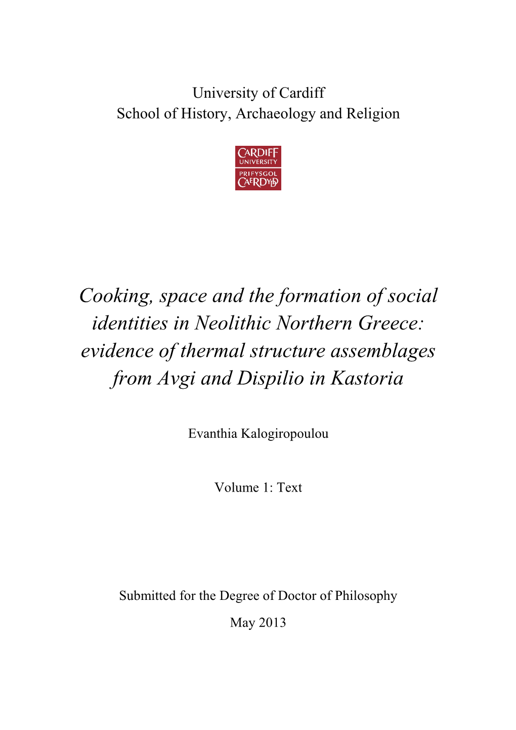 Cooking, Space and the Formation of Social Identities in Neolithic Northern Greece: Evidence of Thermal Structure Assemblages from Avgi and Dispilio in Kastoria