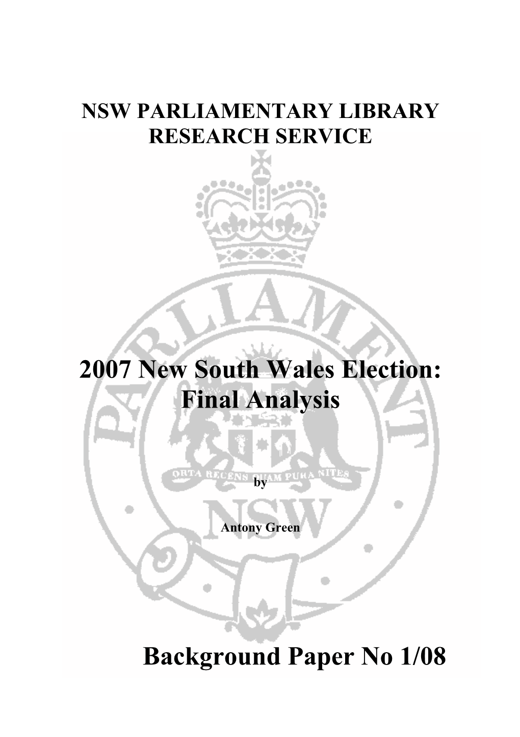2007 New South Wales Election: Final Analysis by Antony Green 1/08