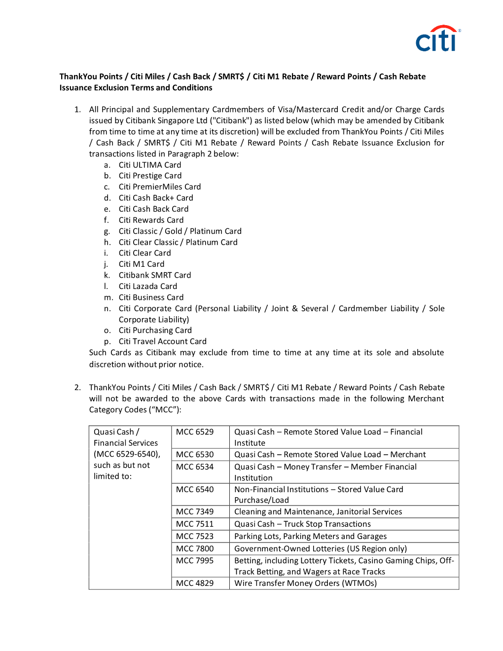 Thankyou Points / Citi Miles / Cash Back / SMRT$ / Citi M1 Rebate / Reward Points / Cash Rebate Issuance Exclusion Terms and Conditions