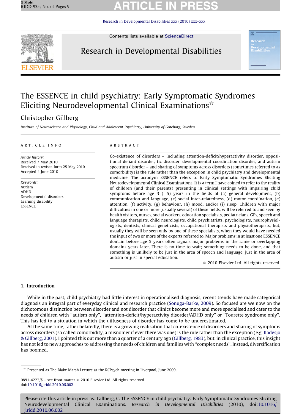 The ESSENCE in Child Psychiatry: Early Symptomatic Syndromes Eliciting Neurodevelopmental Clinical Examinations§ Christopher Gillberg