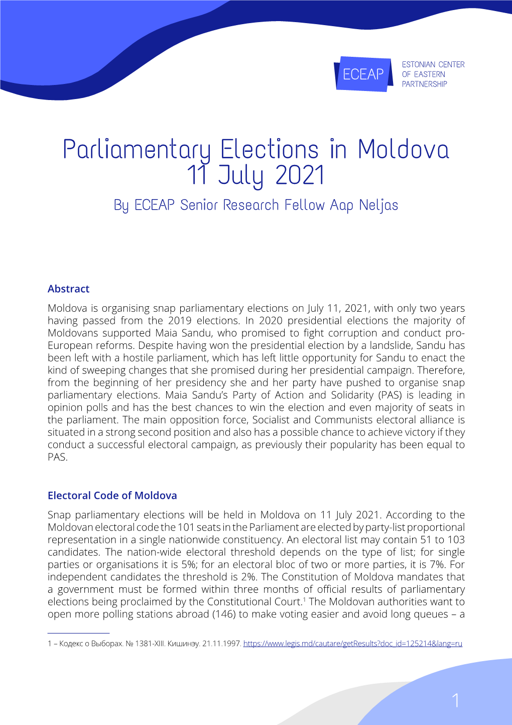 Parliamentary Elections in Moldova 11 July 2021 by ECEAP Senior Research Fellow Aap Neljas