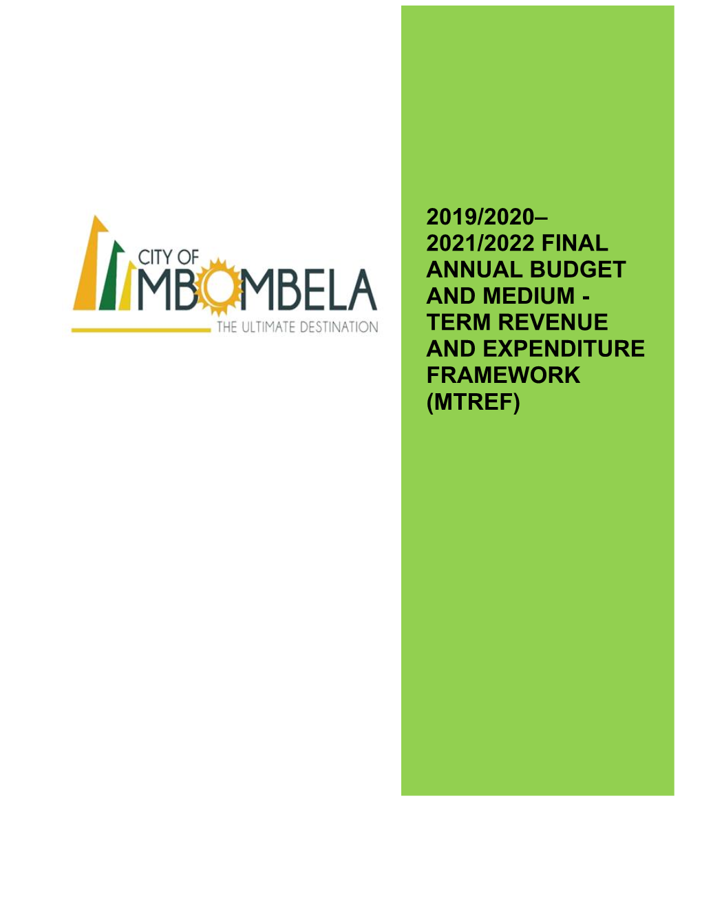2019/2020– 2021/2022 Final Annual Budget and Medium