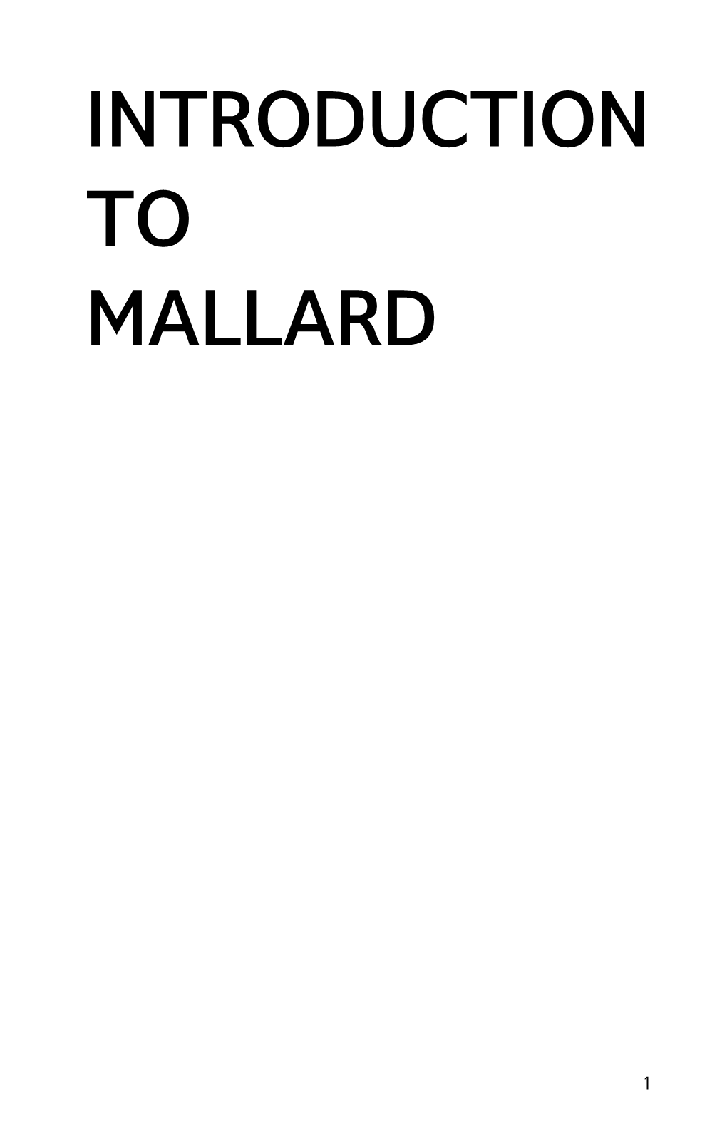 Introduction to Mallard