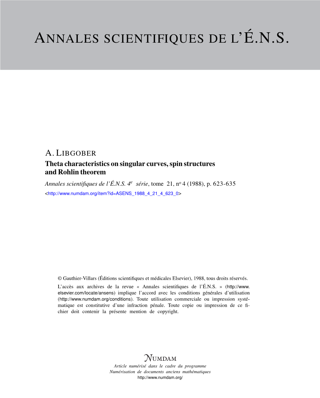 Theta Characteristics on Singular Curves, Spin Structures and Rohlin Theorem Annales Scientiﬁques De L’É.N.S