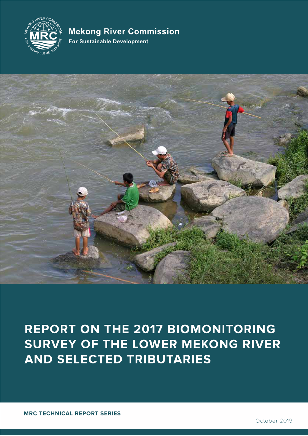 Biomonitoring Survey of the Lower Mekong River and Selected Tributaries 2017