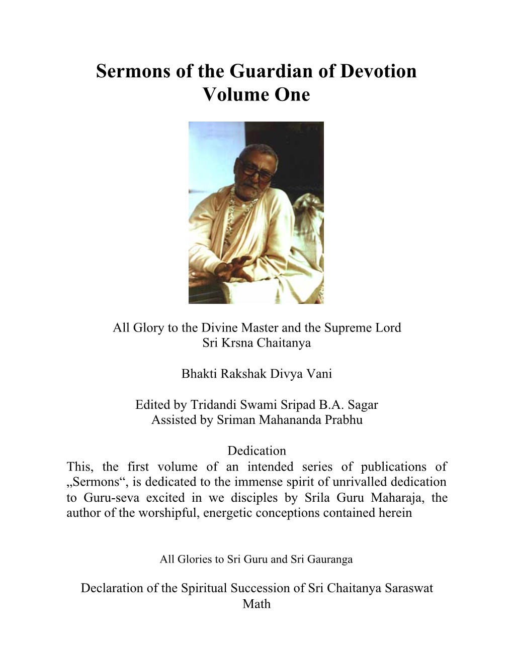 Sermons of the Guardian of Devotion Volume One