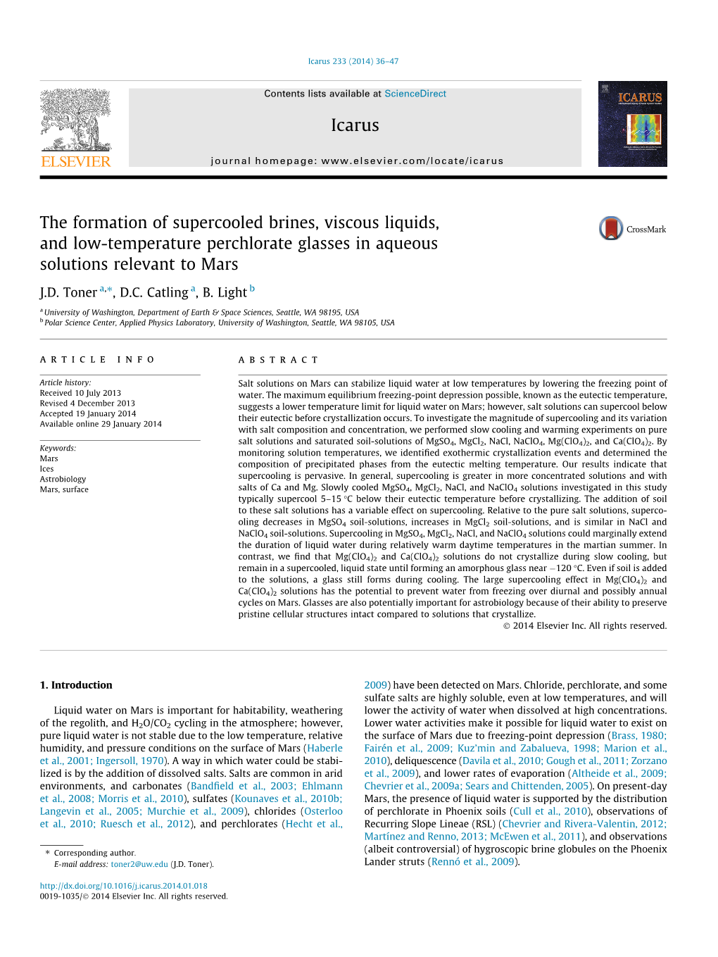 The Formation of Supercooled Brines, Viscous Liquids, and Low-Temperature Perchlorate Glasses in Aqueous Solutions Relevant to Mars ⇑ J.D