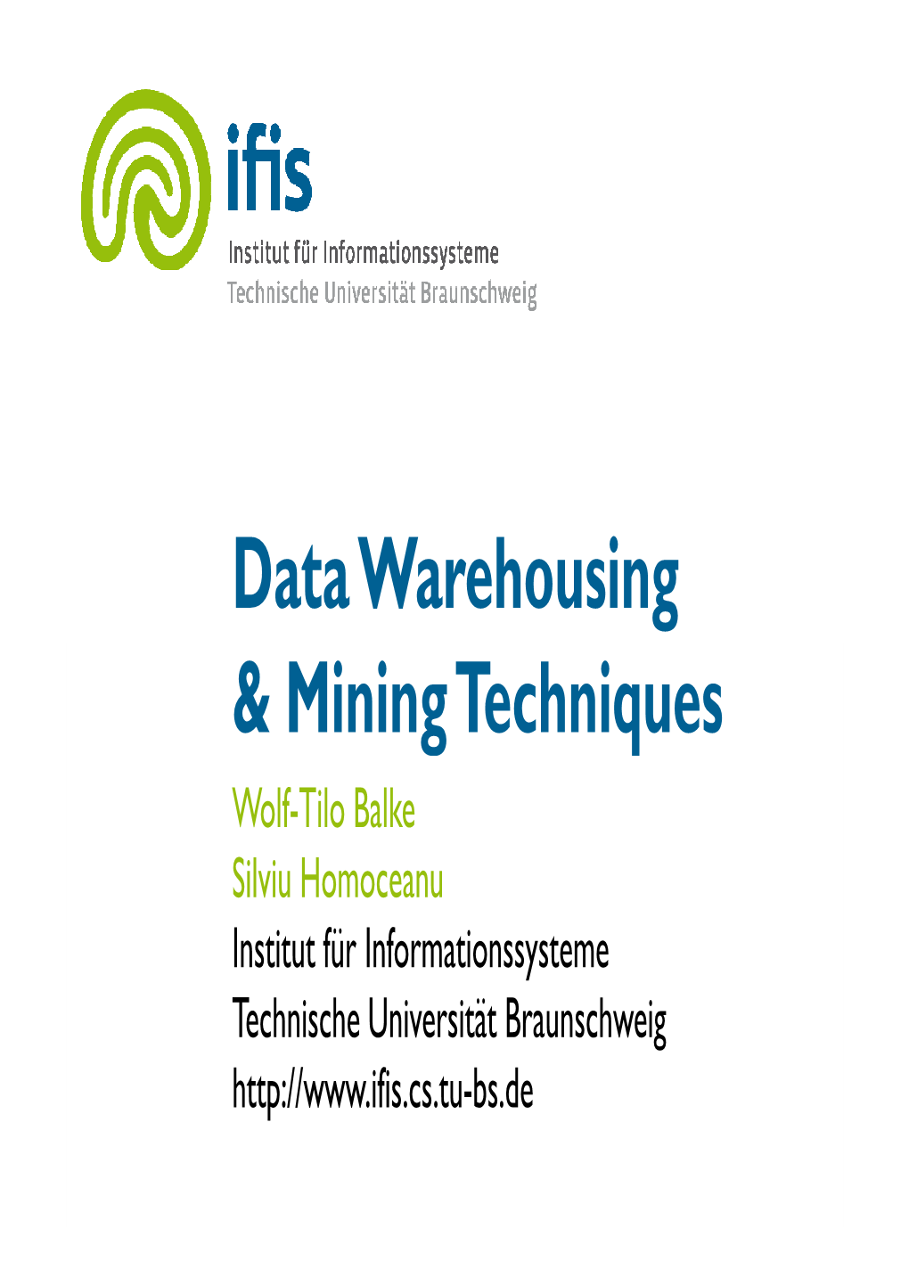 Data Warehousing & Mining Techniques