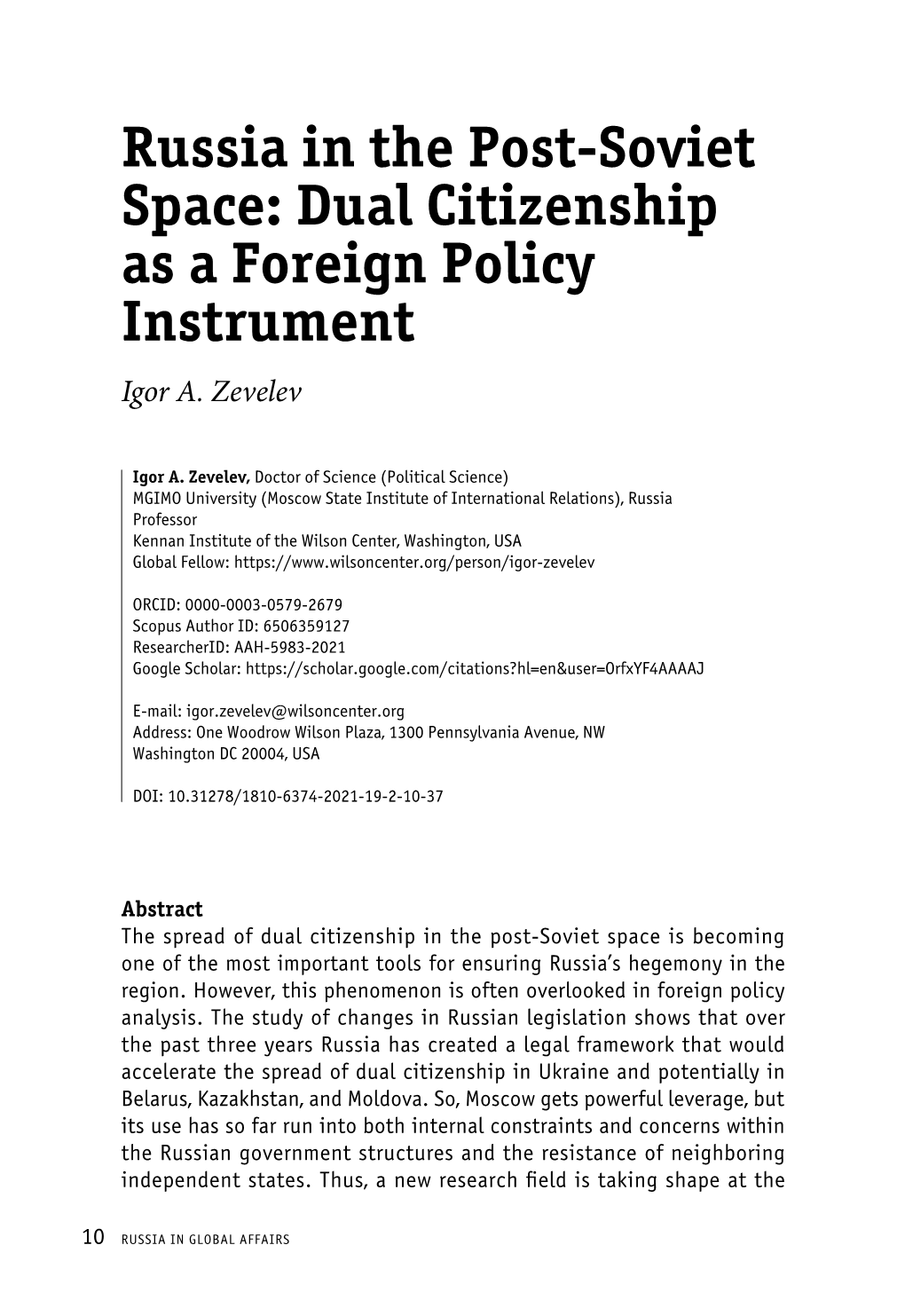 Russia in the Post-Soviet Space: Dual Citizenship As a Foreign Policy Instrument Igor A