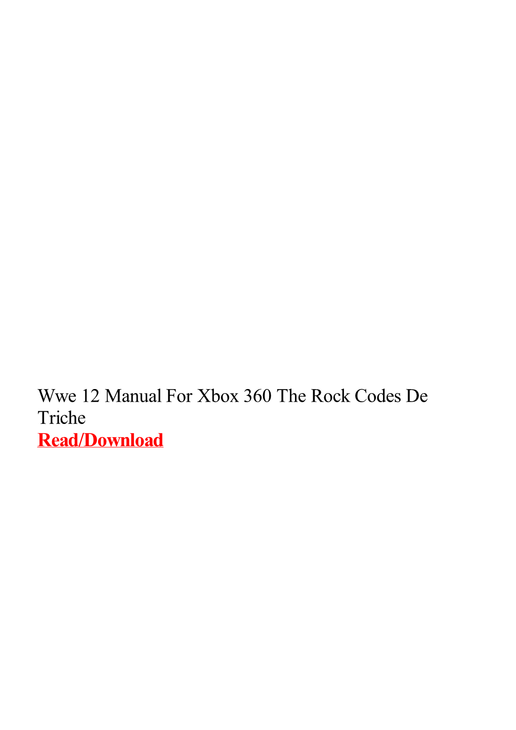 Wwe 12 Manual for Xbox 360 the Rock Codes De Triche