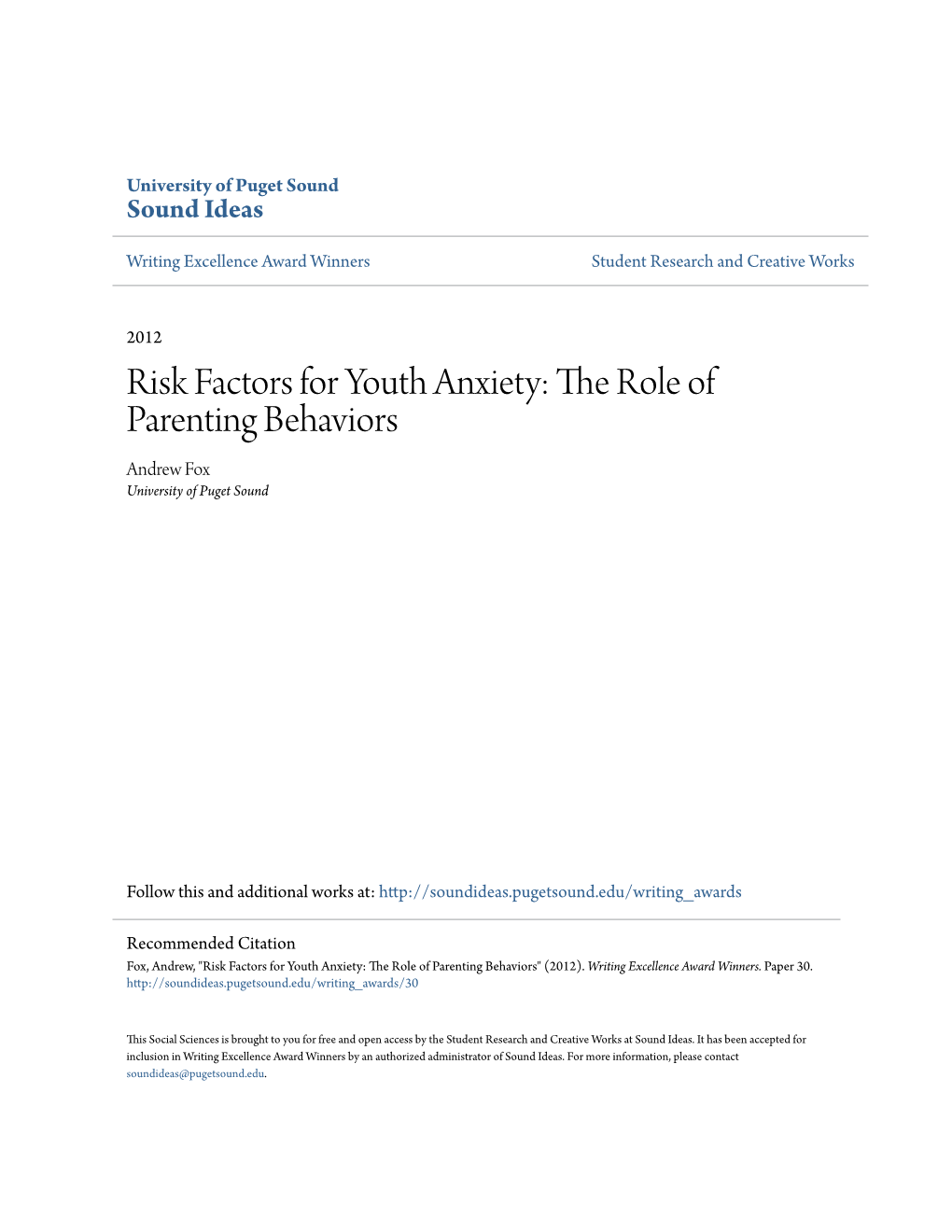 Risk Factors for Youth Anxiety: the Role of Parenting Behaviors Andrew Fox University of Puget Sound