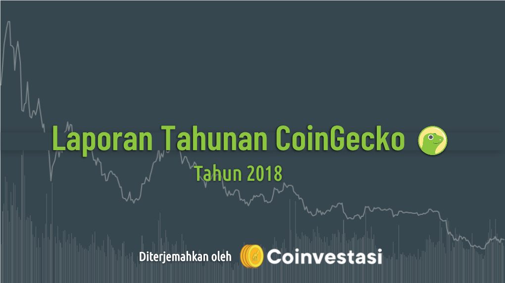 Laporan Tahunan Coingecko Tahun 2018