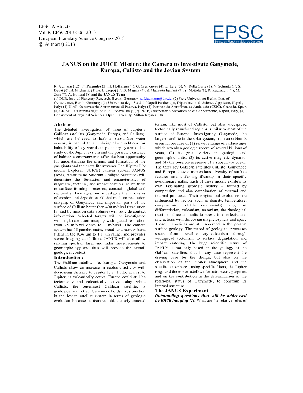 JANUS on the JUICE Mission: the Camera to Investigate Ganymede, Europa, Callisto and the Jovian System