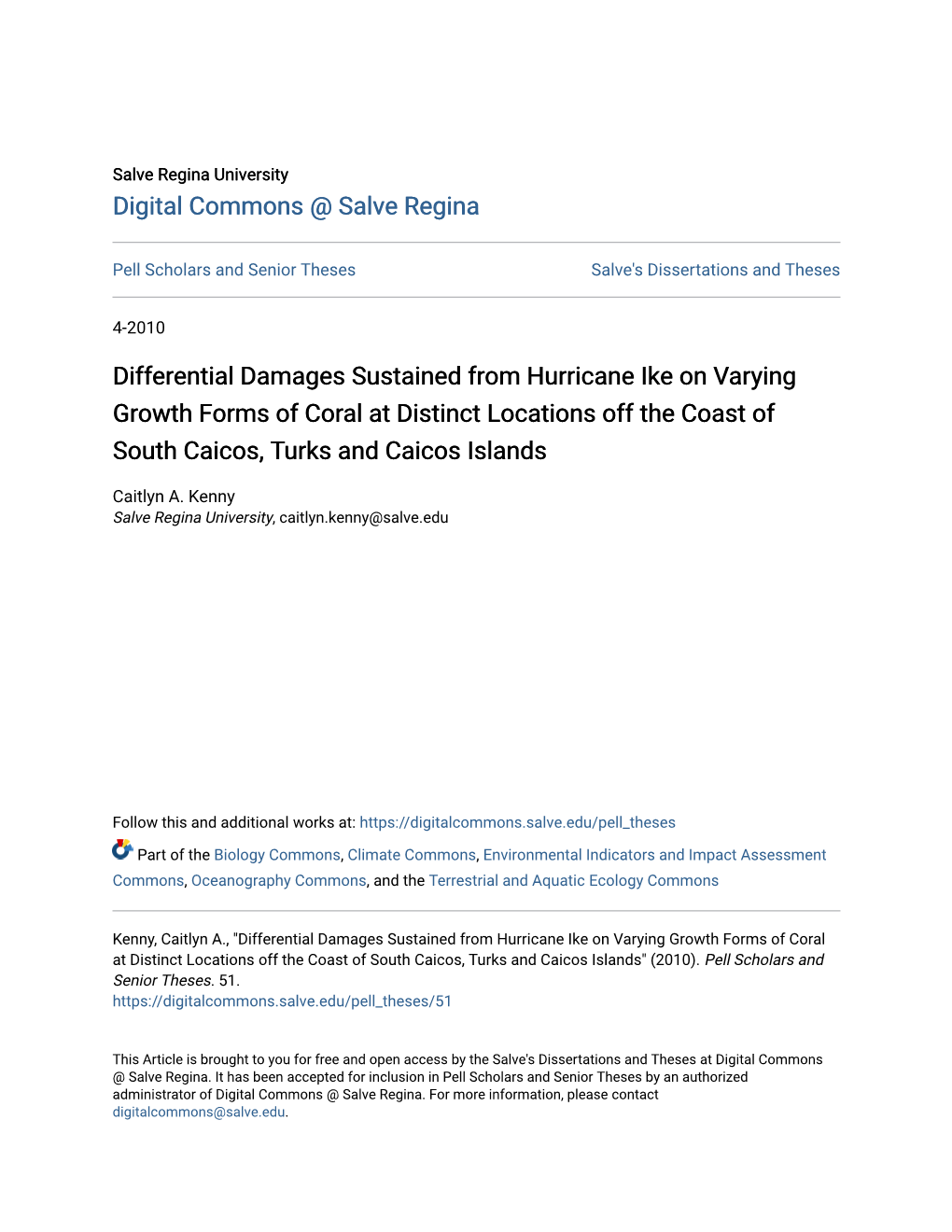 Differential Damages Sustained from Hurricane Ike on Varying Growth Forms of Coral at Distinct Locations Off the Coast of South Caicos, Turks and Caicos Islands