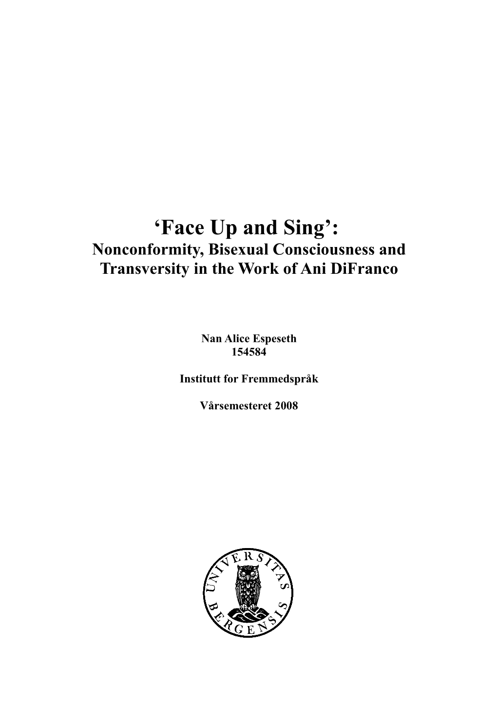 Nonconformity, Bisexual Consciousness and Transversity in the Work of Ani Difranco