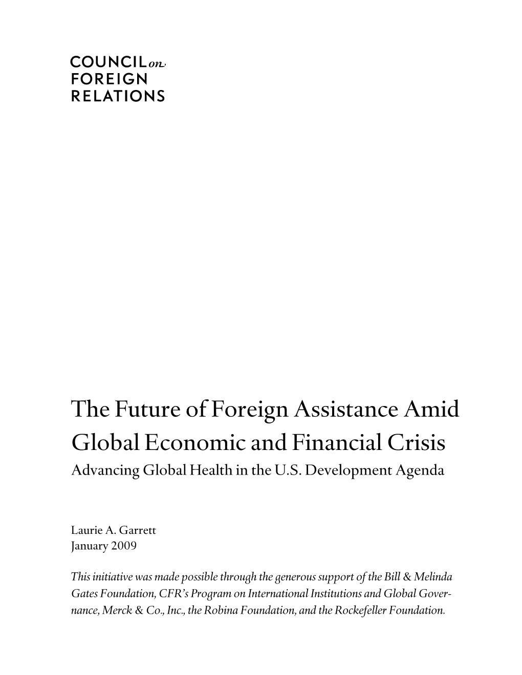 The Future of Foreign Assistance Amid Global Economic and Financial Crisis Advancing Global Health in the U.S